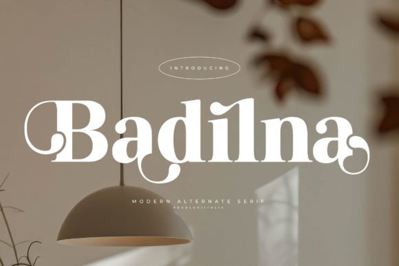Badilna: The Stylish Serif Blending Modern Edge with Timeless Grace