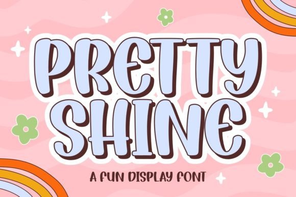 Discovering the Warmth and Whimsy of the Pretty Shine Font