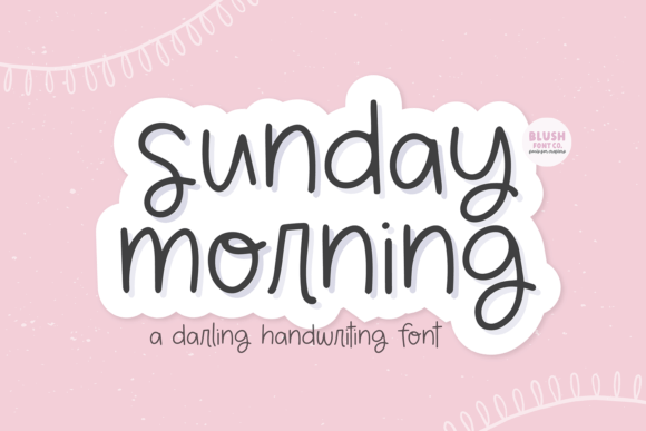 Sunday Morning: A Handwriting Font for a Warm, Personal Touch