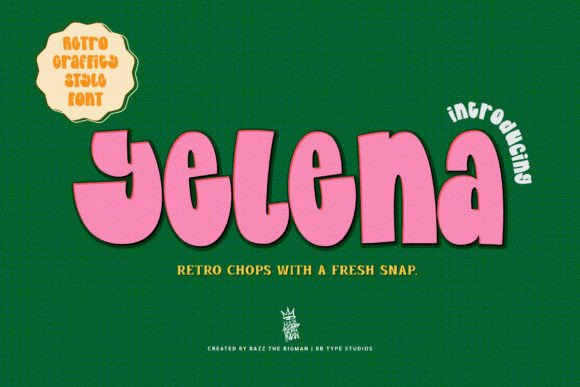 Yelena: A Typeface Blending Retro Charm with Modern Pop Art
